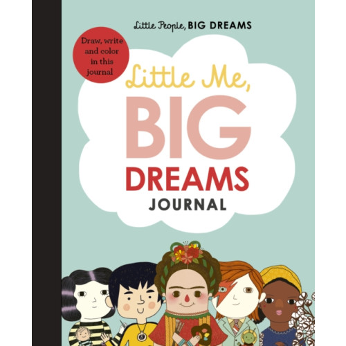 Quarto Publishing Plc Little Me, Big Dreams Journal (inbunden, eng)