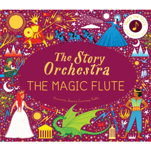 Quarto Publishing Plc The Story Orchestra: The Magic Flute (inbunden, eng)