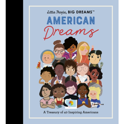 Quarto Publishing Plc Little People, BIG DREAMS: American Dreams (inbunden, eng)