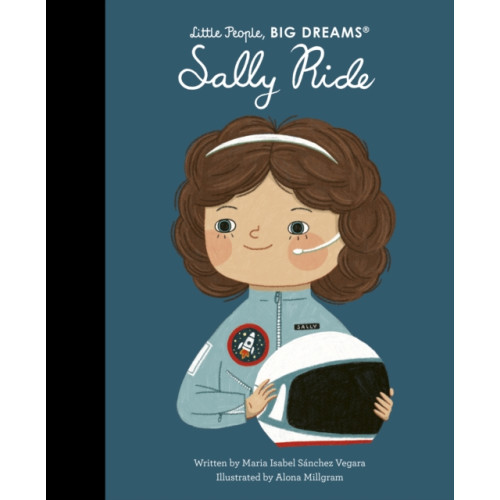 Quarto Publishing Plc Sally Ride (inbunden, eng)