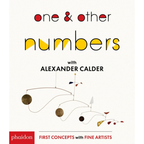 Phaidon Press Ltd One & Other Numbers (bok, board book, eng)