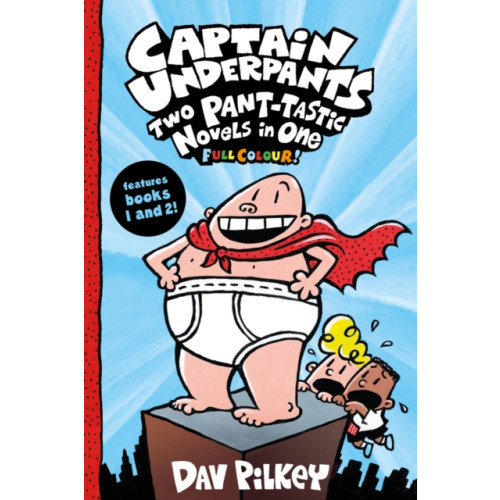 Scholastic Captain Underpants: Two Pant-tastic Novels in One (Full Colour!) (häftad, eng)