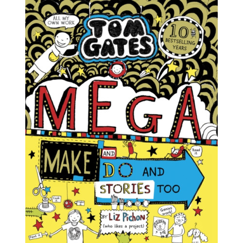 Scholastic Tom Gates: Mega Make and Do and Stories Too! (häftad, eng)