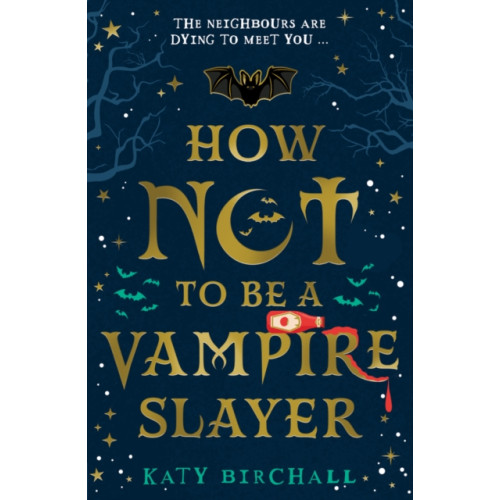 Scholastic How Not To Be A Vampire Slayer (häftad, eng)