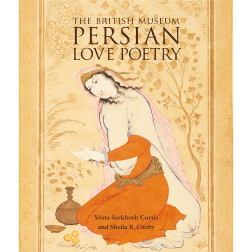 British museum press Persian Love Poetry (häftad, eng)