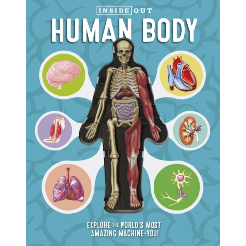 Quarto Publishing Group USA Inc Inside Out Human Body (inbunden, eng)