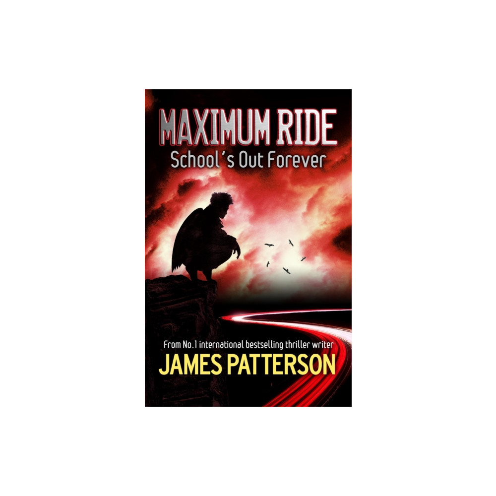 Produktbild för Maximum Ride: School's Out Forever (häftad, eng)