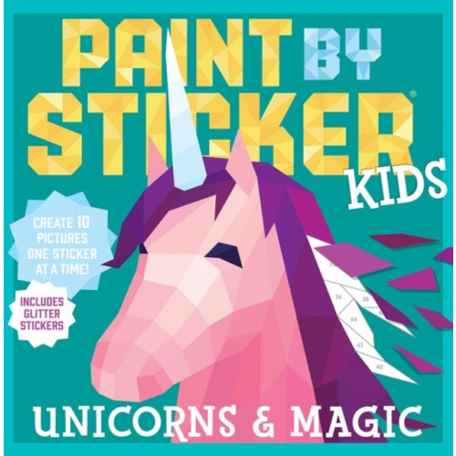 Workman Publishing Paint by Sticker Kids: Unicorns & Magic (häftad, eng)