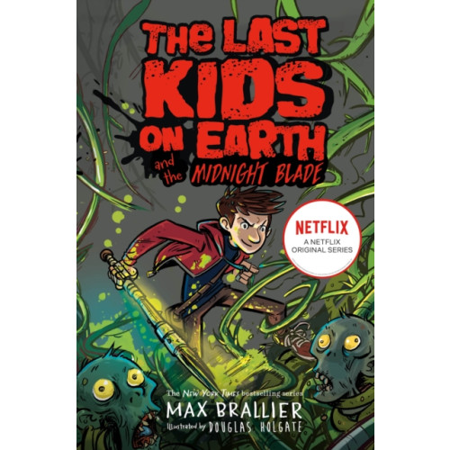 HarperCollins Publishers Last Kids on Earth and the Midnight Blade (häftad, eng)