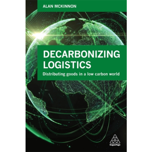 Kogan Page Ltd Decarbonizing Logistics (häftad, eng)