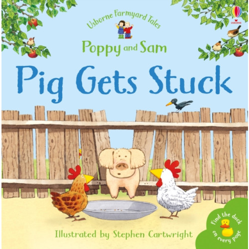 Usborne Publishing Ltd Farmyard Tales Stories Pig Gets Stuck (häftad, eng)