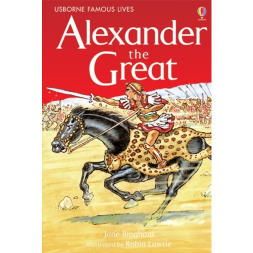 Usborne Publishing Ltd Alexander the Great (inbunden, eng)