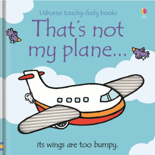 Usborne Publishing Ltd That's not my plane… (bok, board book, eng)