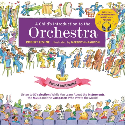 Running Press,U.S. A Child's Introduction to the Orchestra (Revised and Updated) (inbunden, eng)