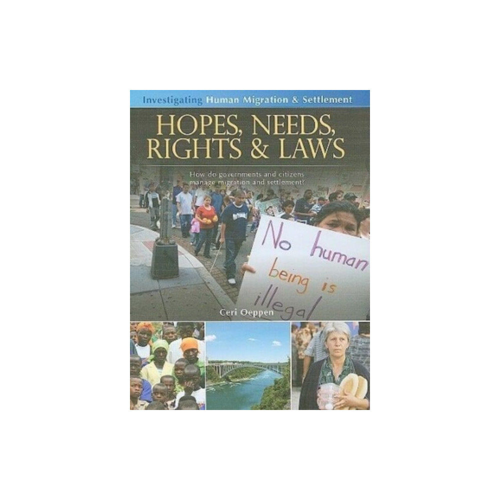Produktbild för Hopes, Needs, Rights and Laws: How Do Governments and Citizens Manage Migration and Settlement? (inbunden, eng)