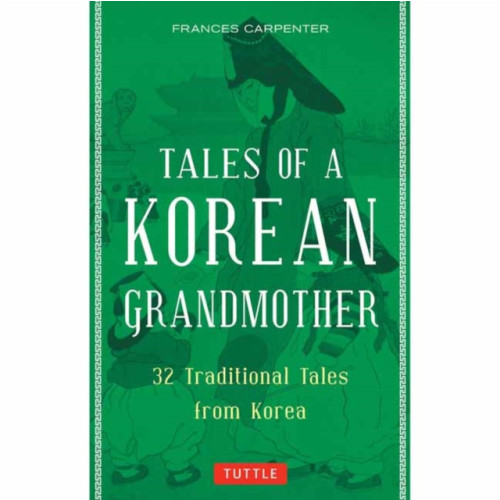 Tuttle Publishing Tales of a Korean Grandmother (häftad, eng)