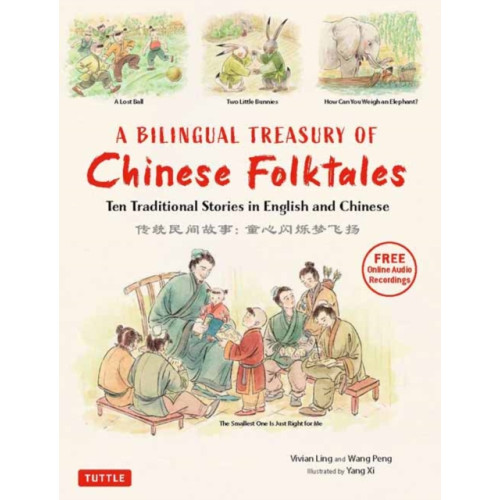 Tuttle Publishing A Bilingual Treasury of Chinese Folktales (inbunden, eng)