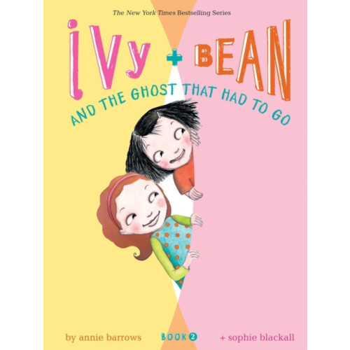 Chronicle Books Ivy and Bean and the Ghost That Had to Go (häftad, eng)