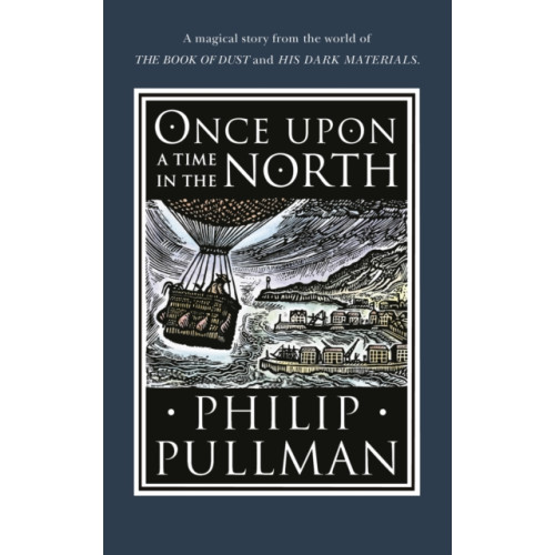 Penguin Random House Children's UK Once Upon a Time in the North (inbunden, eng)