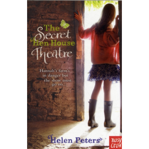 Nosy Crow Ltd The Secret Hen House Theatre (häftad, eng)