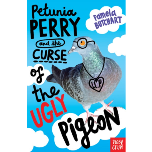 Nosy Crow Ltd Petunia Perry and the Curse of the Ugly Pigeon (häftad, eng)