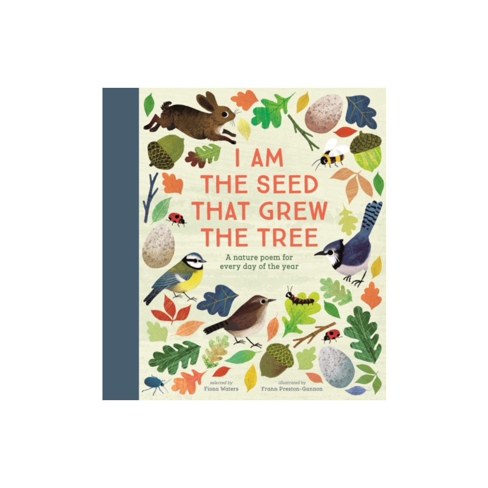 Produktbild för National Trust: I Am the Seed That Grew the Tree, A Nature Poem for Every Day of the Year (Poetry Collections) (inbunden, eng)