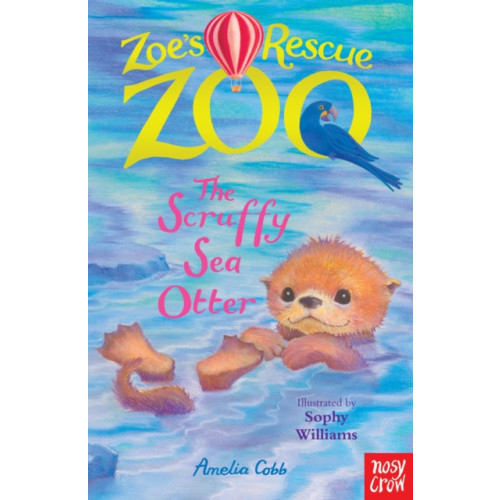 Nosy Crow Ltd Zoe's Rescue Zoo: The Scruffy Sea Otter (häftad, eng)