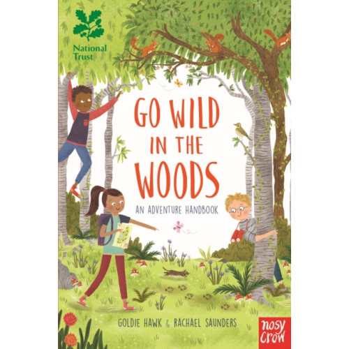 Nosy Crow Ltd National Trust: Go Wild in the Woods (inbunden, eng)