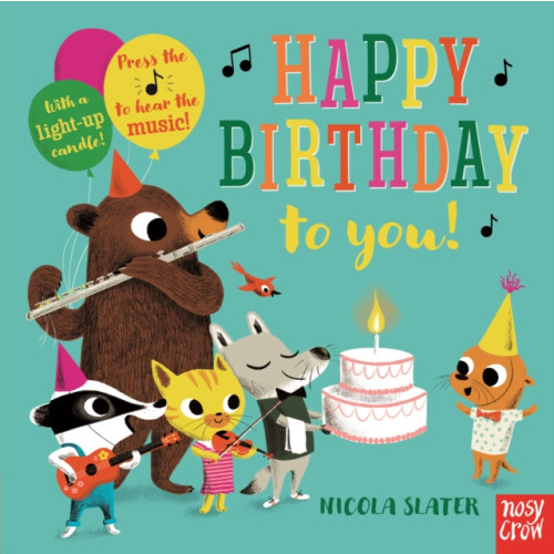 Nosy Crow Ltd Happy Birthday to You! (bok, board book, eng)