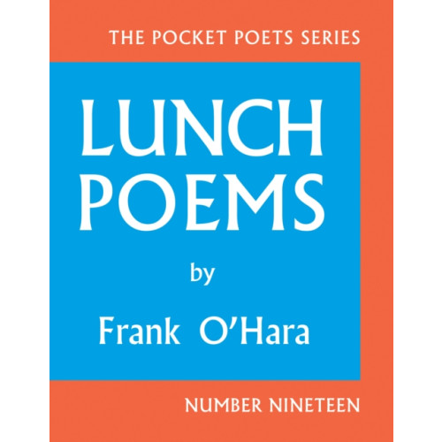 City Lights Books Lunch Poems (inbunden, eng)