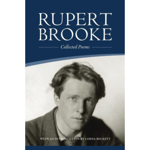 The Oleander Press Rupert Brooke: Collected Poems (häftad, eng)