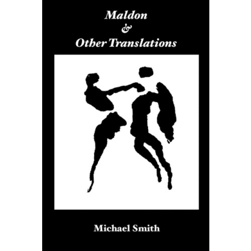 Shearsman Books Maldon, and Other Translations (häftad, eng)