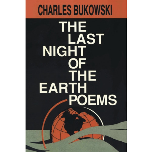 Harpercollins publishers inc The Last Night of the Earth Poems (häftad, eng)