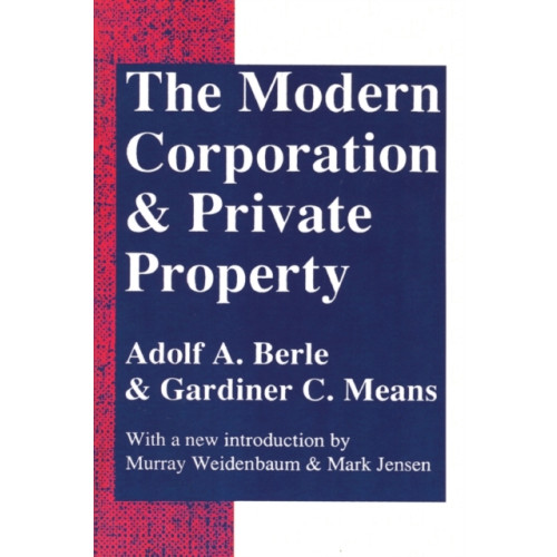 Taylor & francis inc The Modern Corporation and Private Property (häftad, eng)