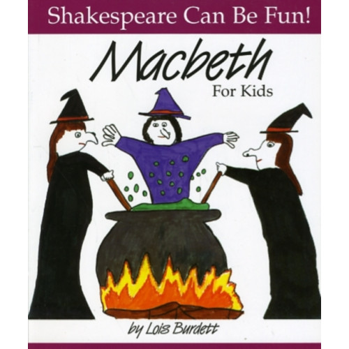 Firefly Books Ltd Macbeth: Shakespeare Can Be Fun (häftad, eng)