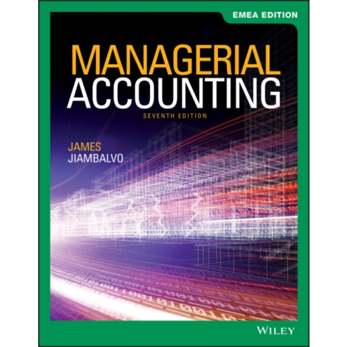 John Wiley & Sons Inc Managerial Accounting, EMEA Edition (häftad, eng)