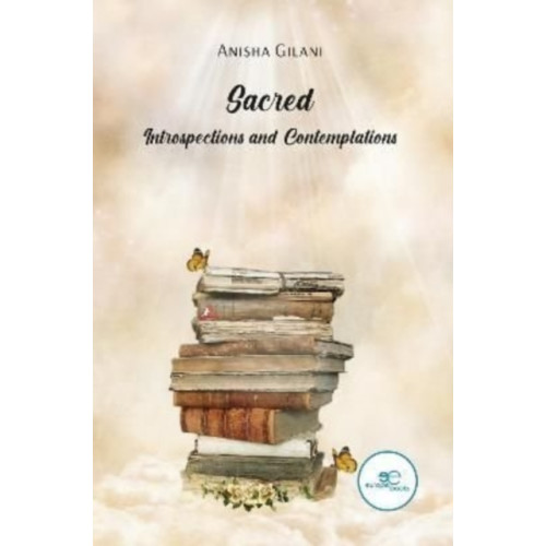 Europe Books SACRED. INTROSPECTIONS AND CONTEMPLATIONS (häftad, eng)