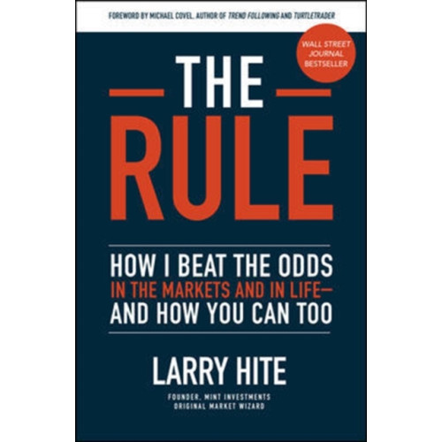 McGraw-Hill Education The Rule: How I Beat the Odds in the Markets and in Life—and How You Can Too (inbunden, eng)