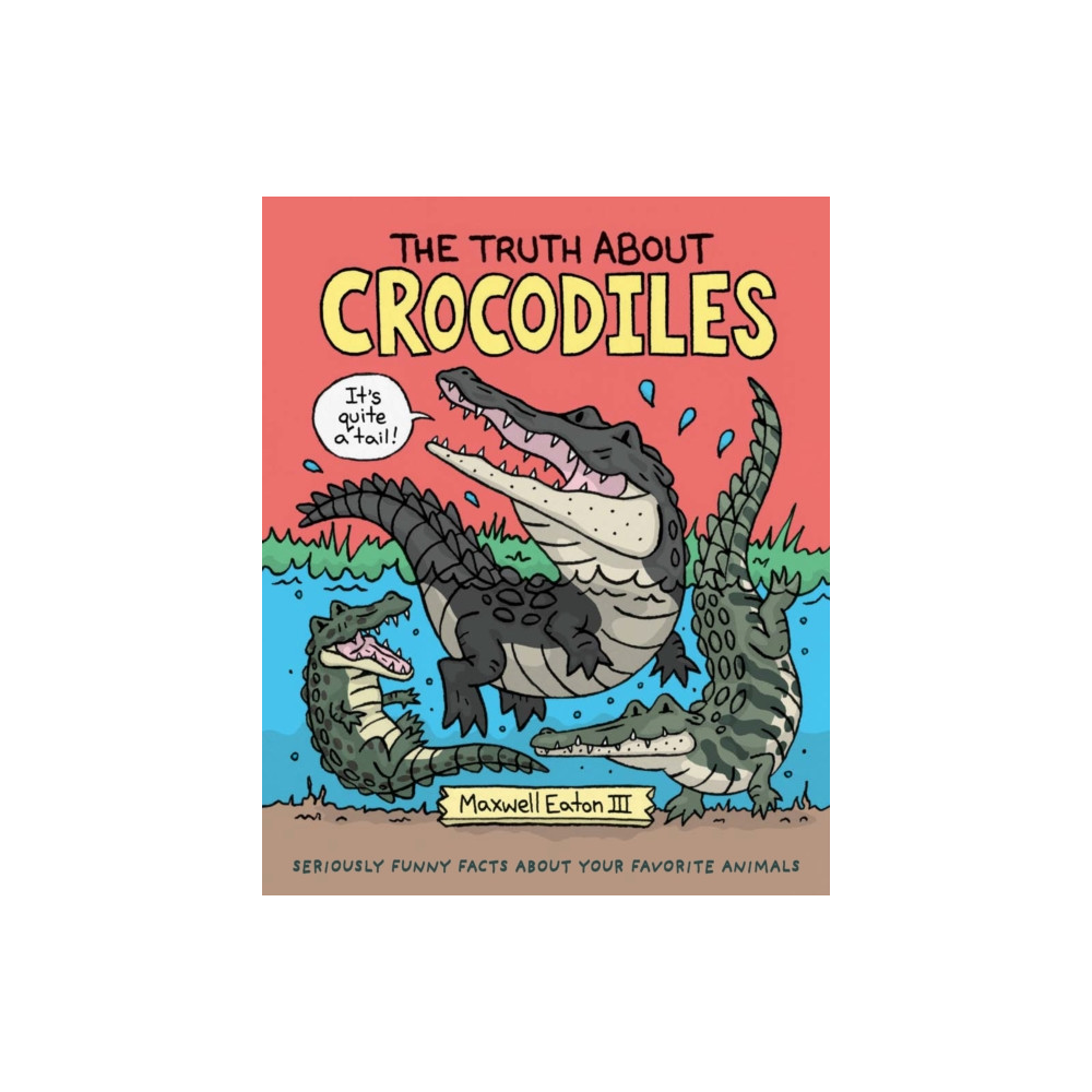Produktbild för The Truth About Crocodiles (inbunden, eng)