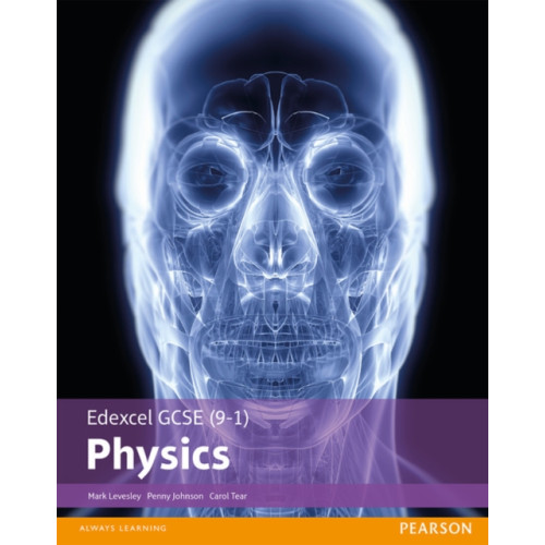 Pearson Education Limited Edexcel GCSE (9-1) Physics Student Book (häftad, eng)