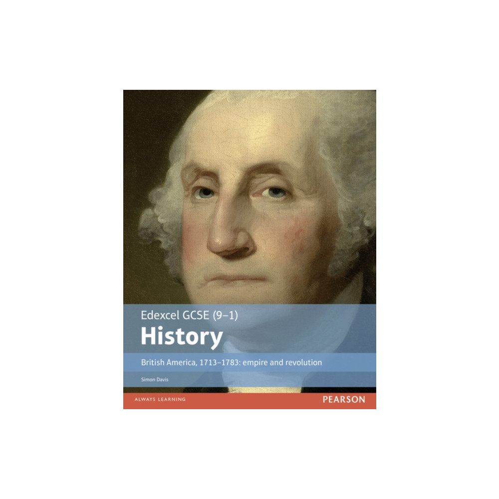 Produktbild för Edexcel GCSE (9-1) History British America, 1713–1783: empire and revolution Student Book (häftad, eng)