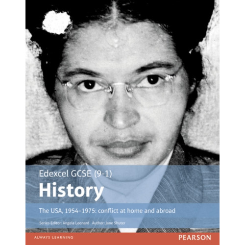 Pearson Education Limited Edexcel GCSE (9-1) History The USA, 1954–1975: conflict at home and abroad Student Book (häftad, eng)