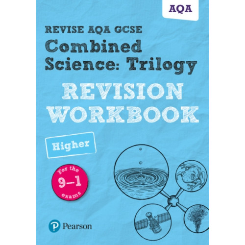 Pearson Education Limited Pearson REVISE AQA GCSE (9-1) Combined Science: Trilogy Higher Revision Workbook: For 2024 and 2025 assessments and exams (Revise AQA GCSE Science 16) (häftad)