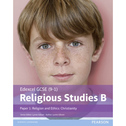 Pearson Education Limited Edexcel GCSE (9–1) Religious Studies B Paper 1: Religion and Ethics – Christianity Student Book (häftad, eng)