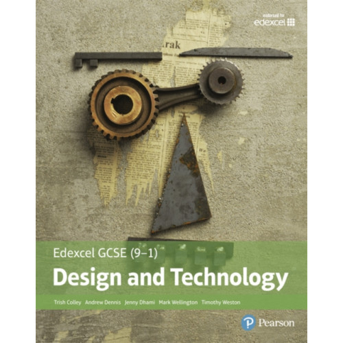 Pearson Education Limited Edexcel GCSE (9-1) Design and Technology Student Book (häftad, eng)