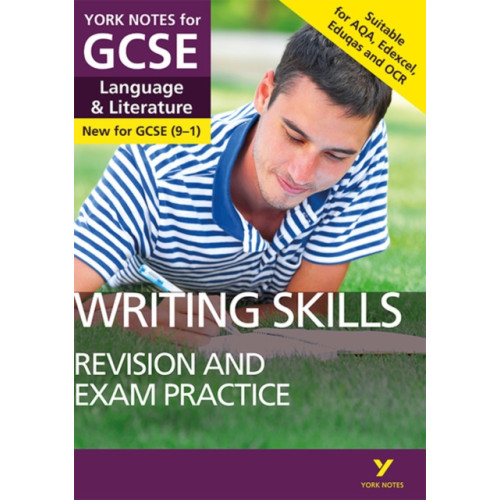 Pearson Education Limited English Language and Literature Writing Skills Revision and Exam Practice: York Notes for GCSE everything you need to catch up, study and prepare for and 2023 and 2024 exams and assessments (häftad)