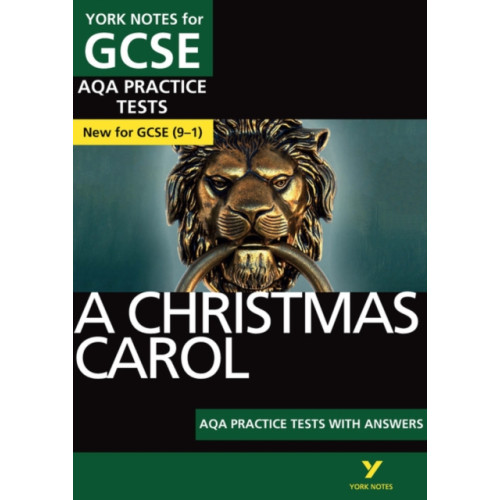 Pearson Education Limited A Christmas Carol AQA Practice Tests: York Notes for GCSE the best way to practise and feel ready for and 2023 and 2024 exams and assessments (häftad)