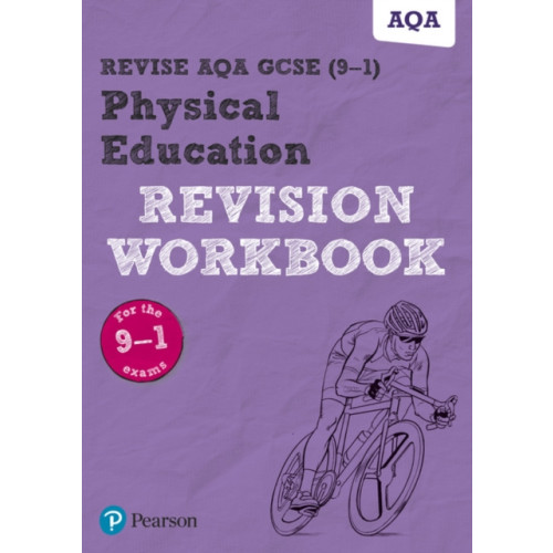 Pearson Education Limited Pearson REVISE AQA GCSE (9-1) Physical Education Revision Workbook: For 2024 and 2025 assessments and exams (REVISE AQA GCSE PE 2016 (häftad, eng)