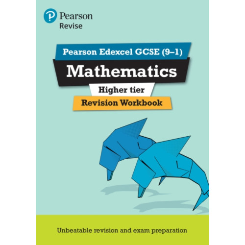 Pearson Education Limited Pearson REVISE Edexcel GCSE (9-1) Mathematics Higher tier Revision Workbook: For 2024 and 2025 assessments and exams (REVISE Edexcel GCSE Maths 2015) (häftad)