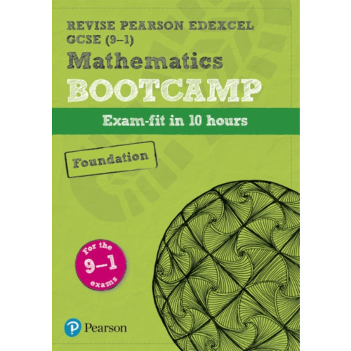 Pearson Education Limited Pearson REVISE Edexcel GCSE Maths (9-1) Foundation Bootcamp: For 2024 and 2025 assessments and exams (REVISE Edexcel GCSE Maths 2015) (bok, spiral)